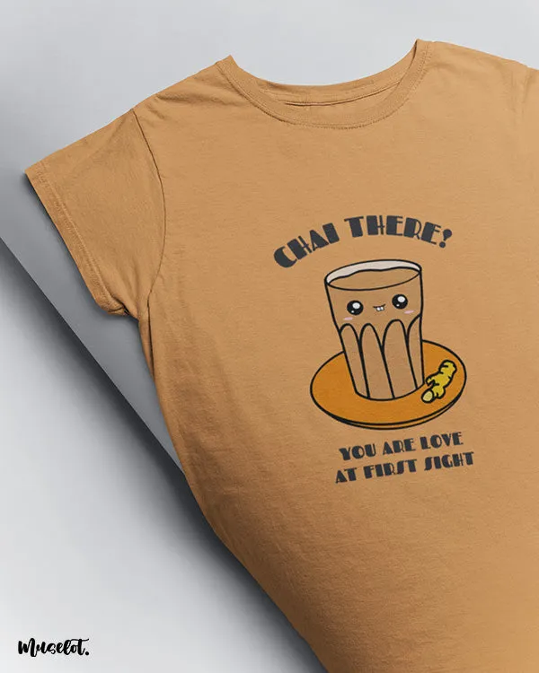 Chai - love at first sight printed t shirts